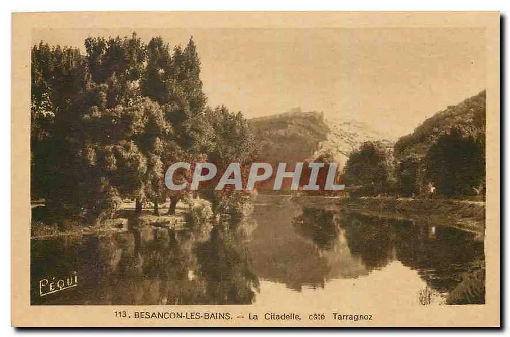Besançon-les-Bains — La Citadelle, côté Tarragnoz — PÉQUI, n°113 - Recto