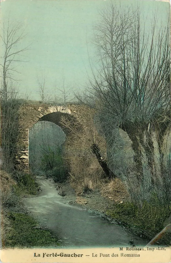 La Ferté-Gaucher — El Puente de los Romanos — M. Rousseau, Imp-Lib. - Anverso