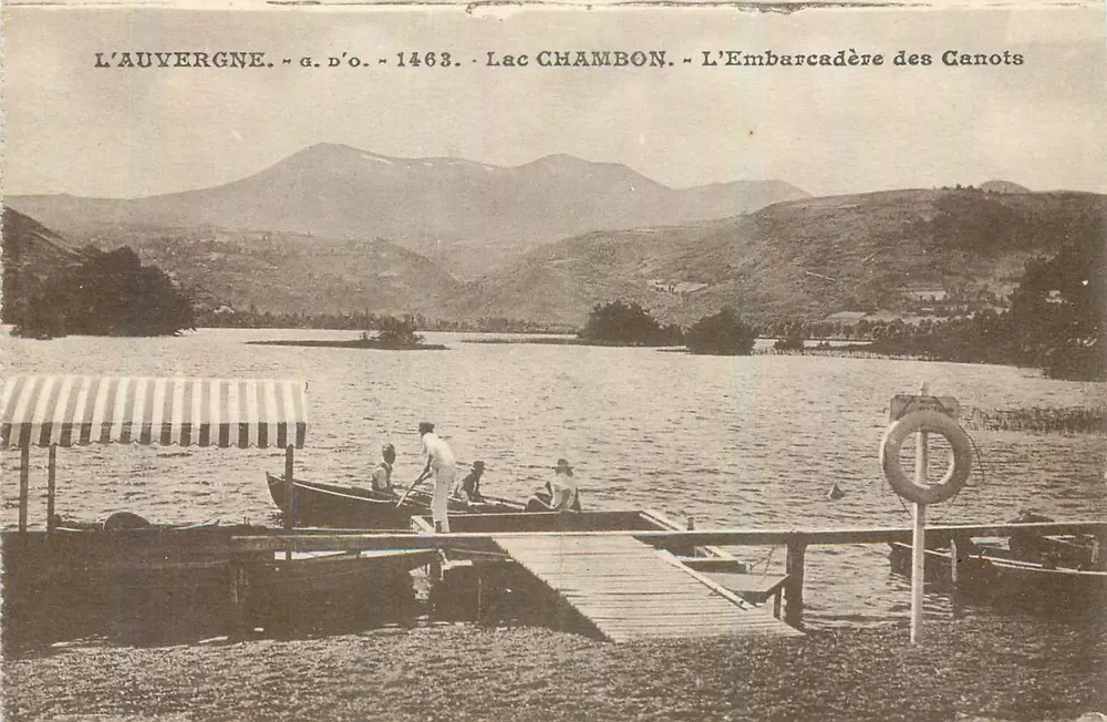 L'Auvergne - Lac Chambon - L'Embarcadère des Canots - Recto