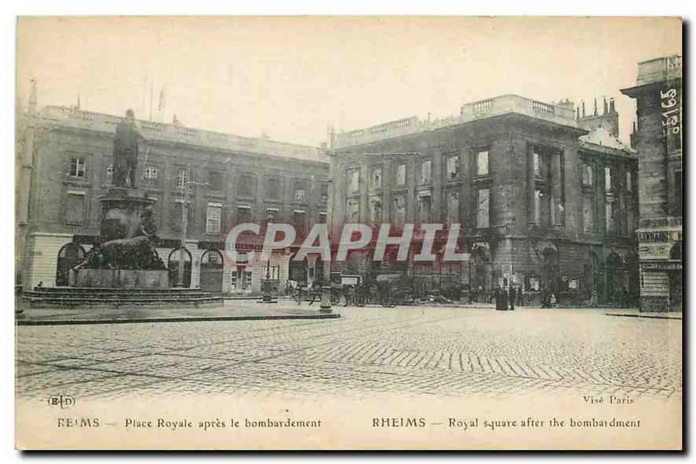Reims — Place Royale après le bombardement — Visé Paris - Recto