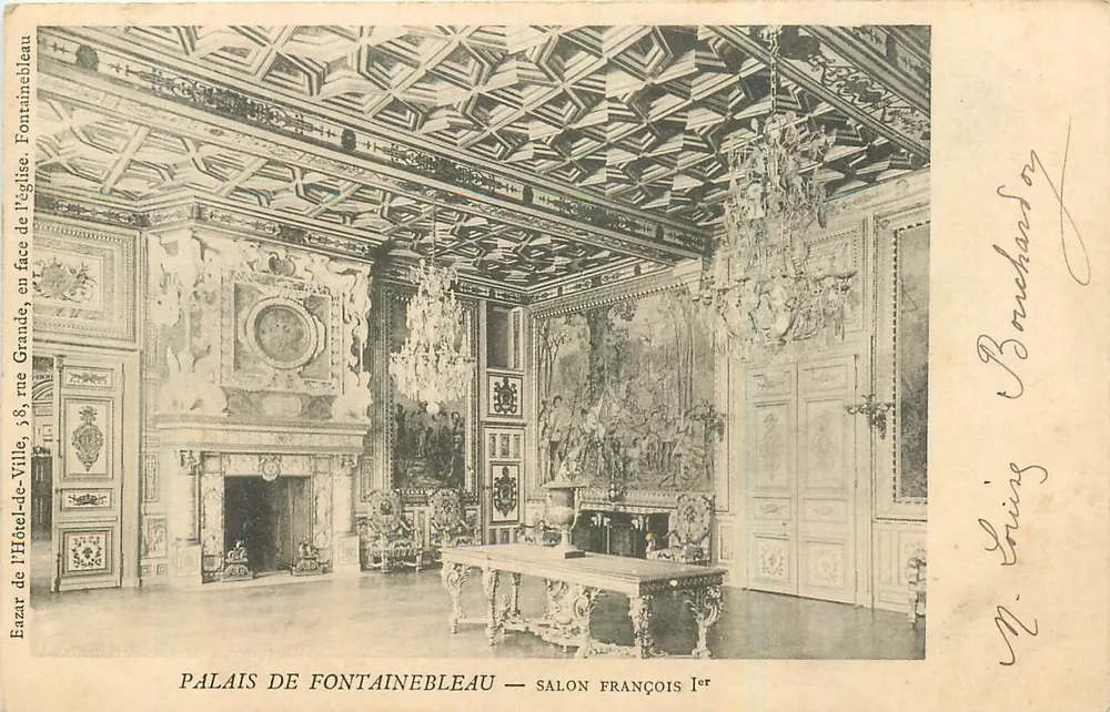 Schloss Fontainebleau — Salon François Ier — Verlag Eazar de l'Hôtel-de-Ville, 38, rue Grande, Paris - Vorderseite
