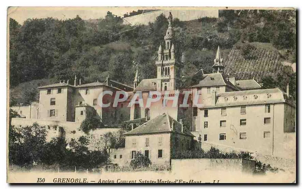 Grenoble — Ancien Convent Sainte-Marie-d'En-Haut — éditeur LL, n° 150 - Frente