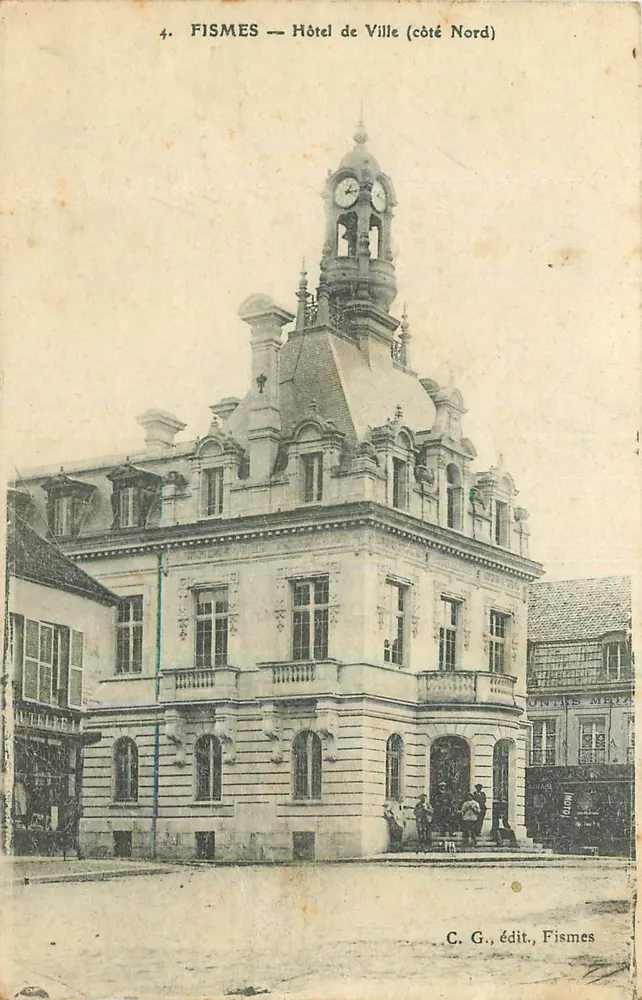 Fismes — Rathaus (Nordseite) — C. G., Verlag, Fismes - Vorderseite