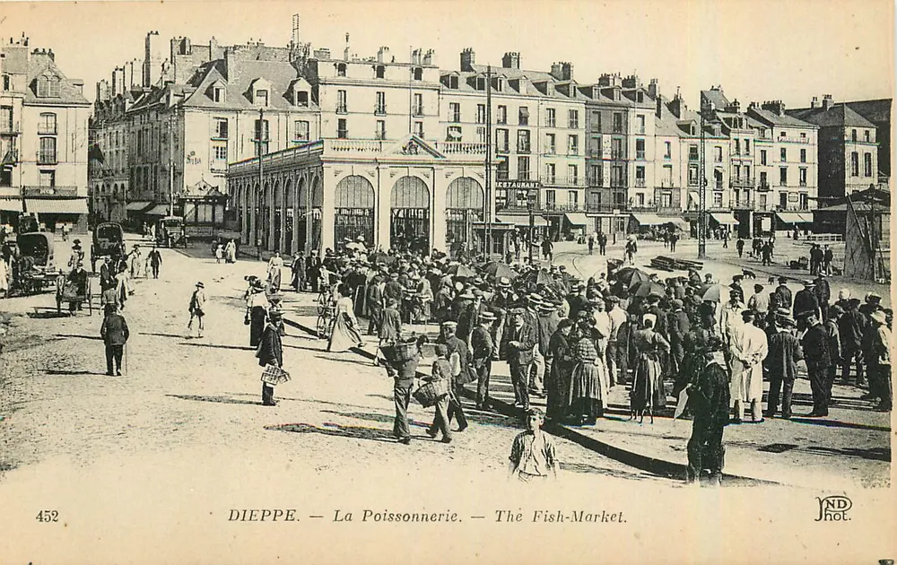 Dieppe — A Peixaria — The Fish-Market — JND Phot. n°452 - Frente