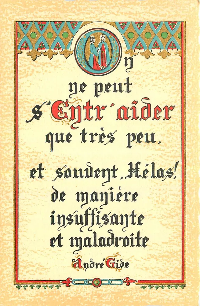 Citação de André Gide — On ne peut s'entraider que très peu, et souvent, hélas! de manière insuffisante et maladroite — editor Koussel Bouen, n° 04 - Frente