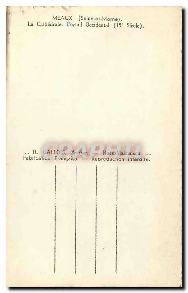 Meaux (Seine-et-Marne) — Die Kathedrale. Westportal (15. Jahrhundert) — R. Gallois, Handwerker, Rueit-Malmaison - Rückseite