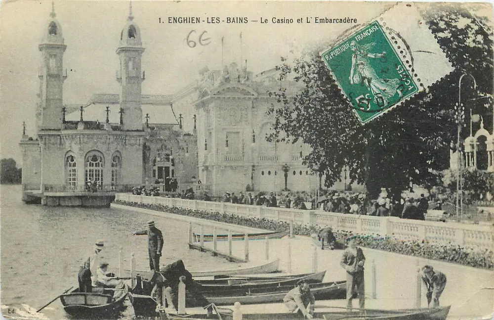 Enghien-les-Bains — Le Casino et L’Embarcadère — Éditeur : Ed. (imprimé en bas à gauche) - Recto