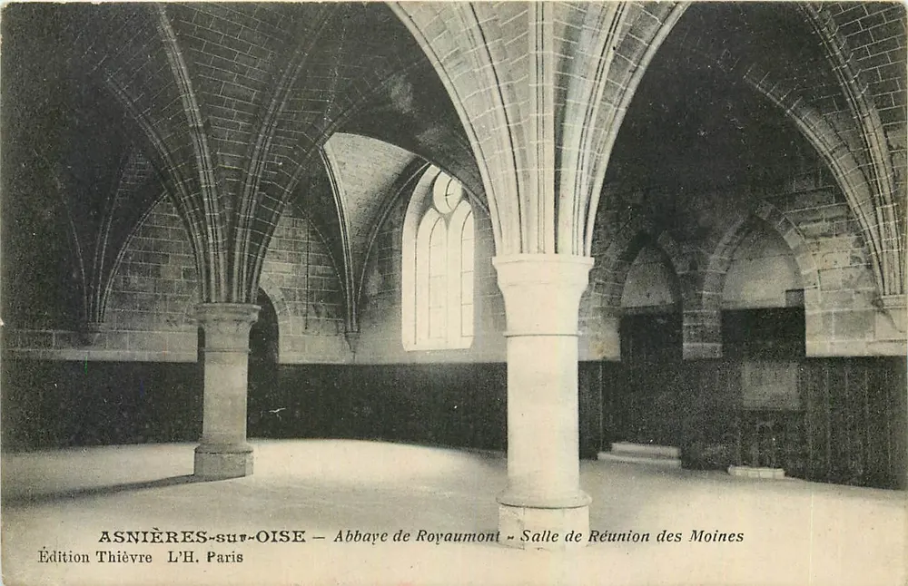 Asnières-sur-Oise — Abtei Royaumont — Saal der Mönche — Édition Thièvre L'H. Paris - Vorderseite