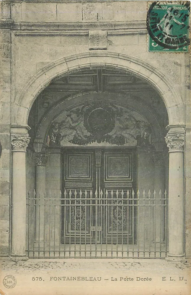 Fontainebleau — A Porta Dourada — E. L. D. — n° 575 - Frente