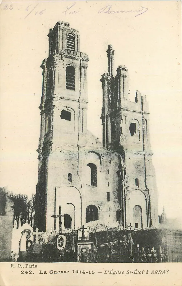 Die Kirche Saint-Éloi in Arras — Ruinen nach dem Krieg 1914-15 — R.P., Paris, Nr. 242 - Vorderseite