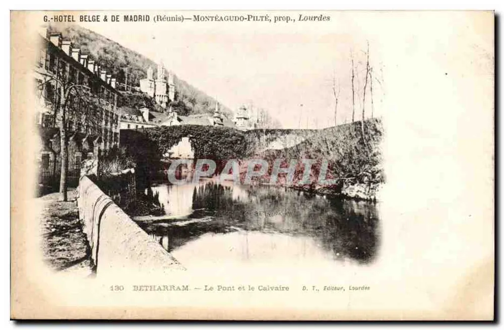 O Ponte e o Calvário — BETHARRAM — D. T., Editor, Lourdes - Frente