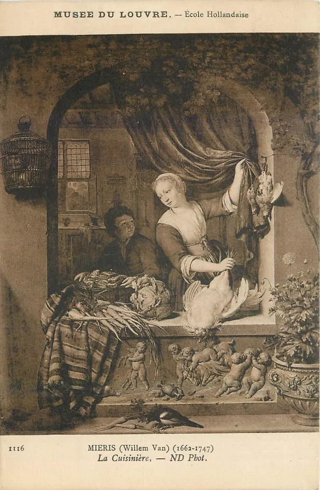 Musée du Louvre — École Hollandaise — Mieris (Willem Van) — La Cuisinière — ND Phot. - Recto