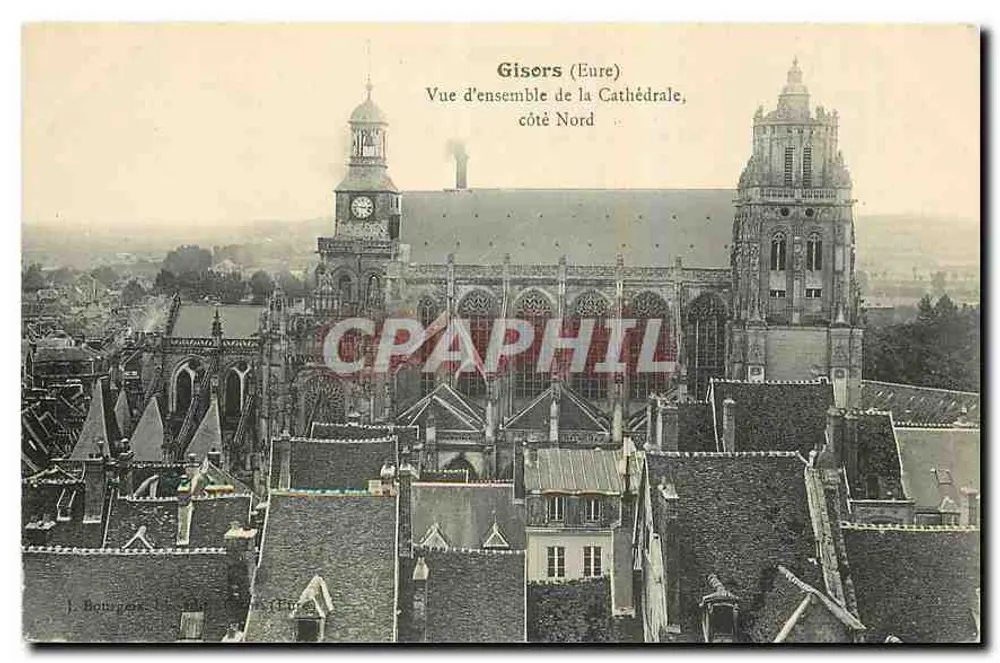 Gisors (Eure) — Überblick über die Kathedrale, Nordseite — J. Bonnay, Verlag - Vorderseite