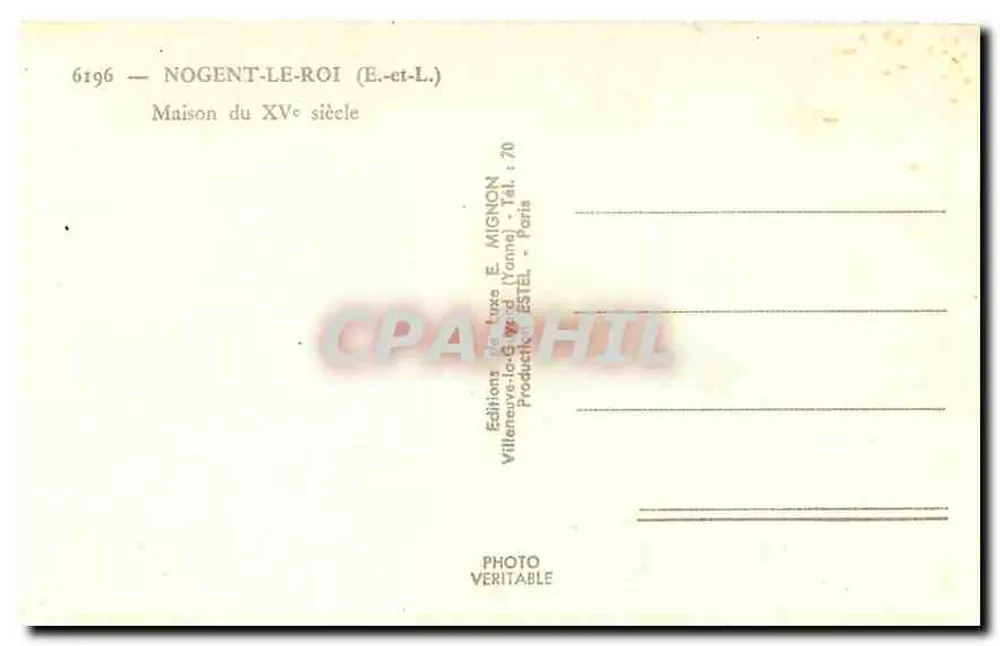 Maison du XVème siècle — Nogent-le-Roi (E.-et-L.) — Éditions E. Mignon - Verso