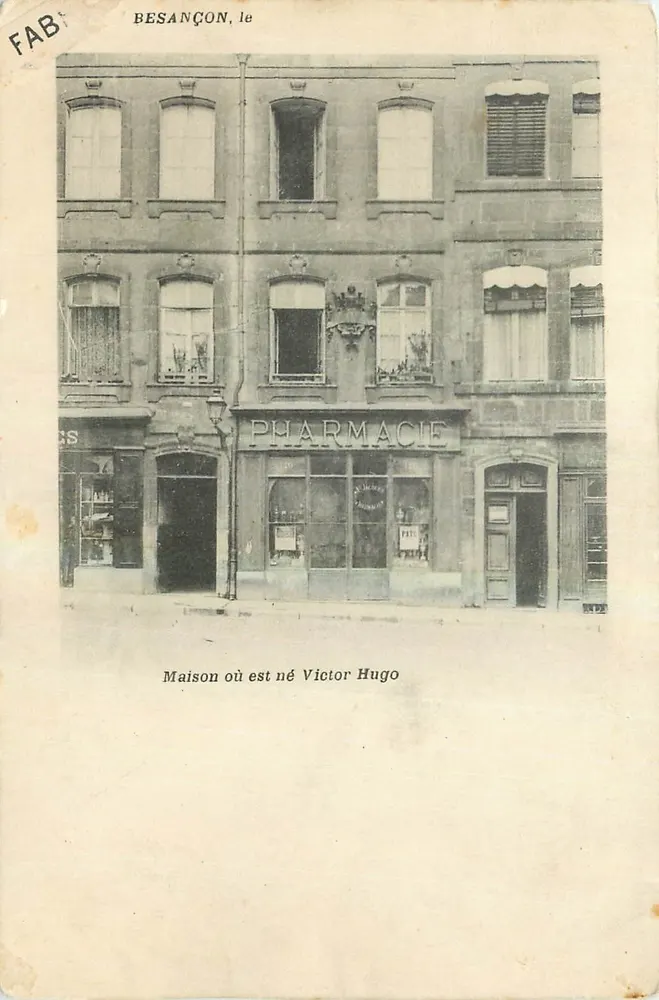 Besançon, das Haus, in dem Victor Hugo geboren wurde — Apotheke — Verlag FAB - Vorderseite