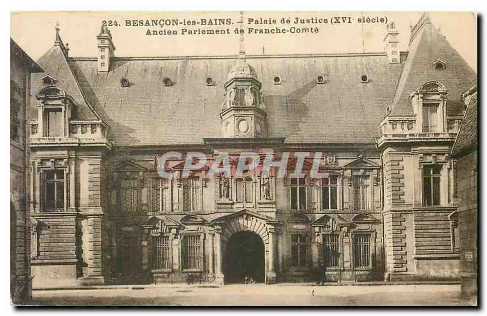 Besançon-les-Bains — Palast der Gerechtigkeit (16. Jahrhundert) — Ehemaliger Parlament der Franche-Comté — Éditions C. L. Bézanne - Vorderseite