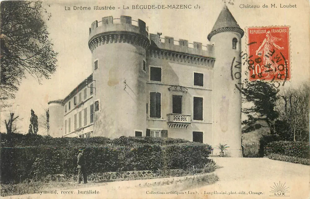 Schloss von M. Loubet — La Bégude-de-Mazenc (3) — Verlag Raymond, empfangen vom Postamt - Vorderseite