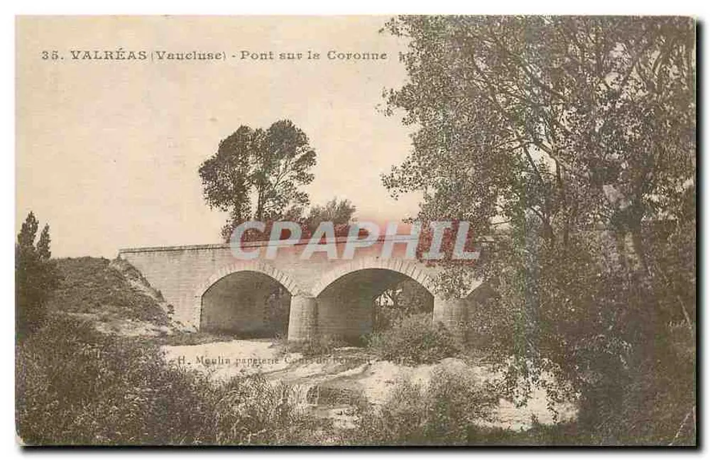 Valrèas (Vaucluse) — Ponte sobre a Coronne — H. Meulina, fabricante de papel, Contre-bas - Frente