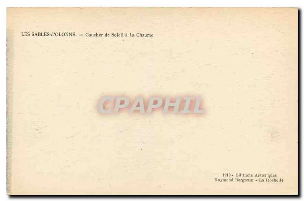 Les Sables-d'Olonne — Coucher de Soleil à La Chaume — Éditions Artistiques Raymond Bergevin, La Rochelle - Verso