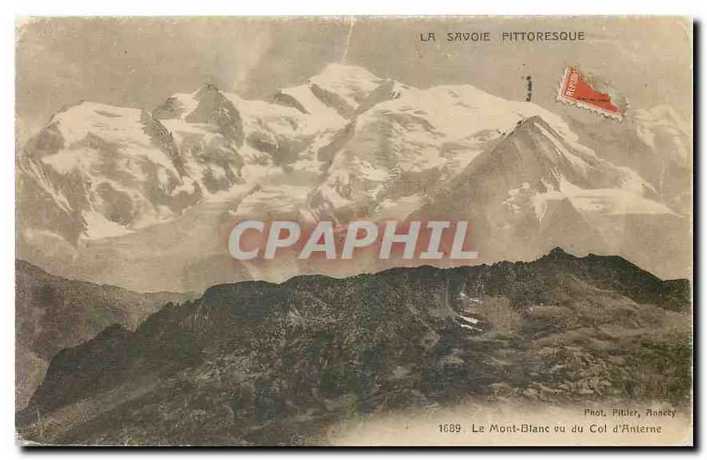 Le Mont-Blanc ou du Col d'Anterne — La Savoie pittoresque — Phot. Pitiler, Annecy - Frente