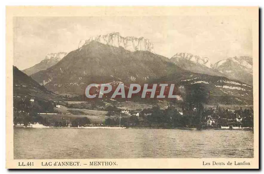 Lago de Annecy – Menthon — As Dentes de Lanfon — C.A.P. n°44, impresso em Paris - Frente