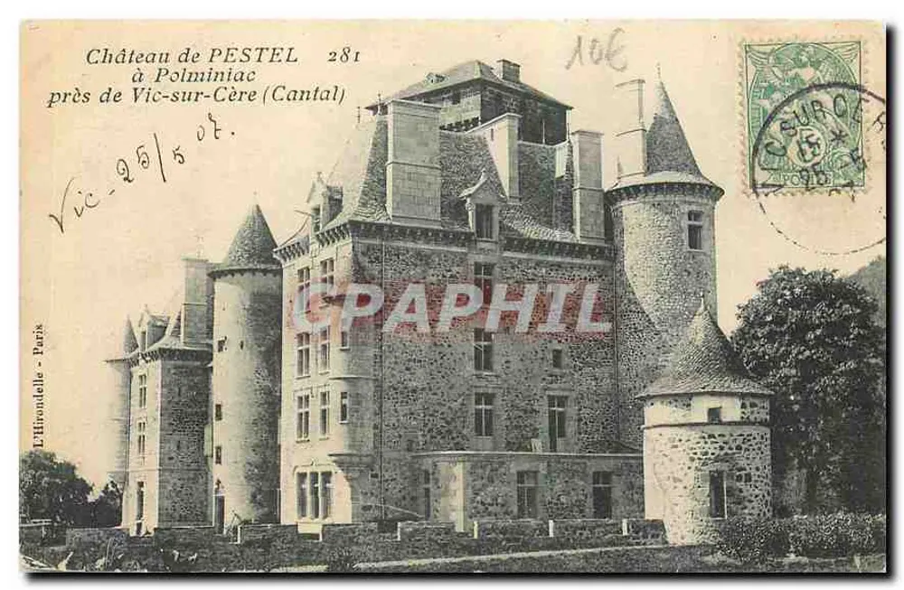 Schloss PESTEL — nahe Polminiac (Cantal) — L'Hirondelle, Paris, n° 281 - Vorderseite