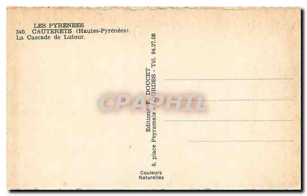 Die Lutour-Wasserfälle — Cautelets (Hautes-Pyrénées) — Verleger P. Doucet, 8, place Peyramale, Lourdes - Rückseite