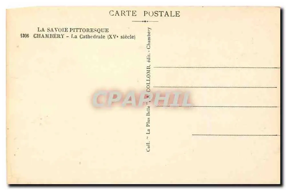 Chambéry — Kathedrale (15. Jahrhundert) — A. Collomb, Verlag 1306 - Rückseite