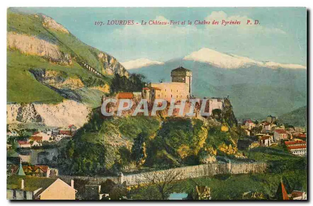 Lourdes — Das Schloss und die Pyrenäen — P. D. n°107 - Vorderseite