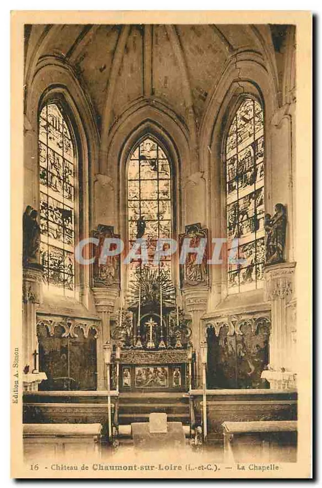 Schloss Chaumont-sur-Loire — Die Kapelle — Edition A. Sinon, Nr. 16 - Vorderseite