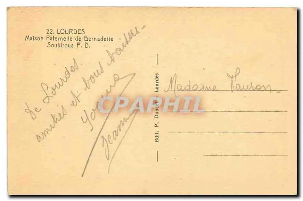 Maison Paternelle de Bernadette Soubirous — Lourdes — Édit. P. Doucet, Lourdes - Verso