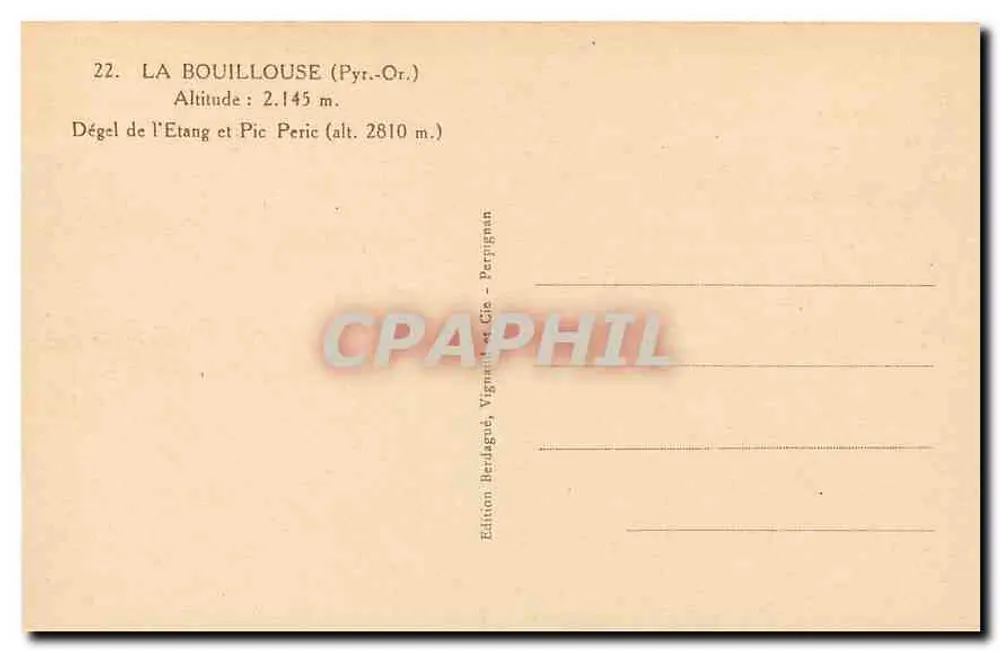 La Bouillouse (Pyrénées-Orientales) — Dégel de l'Etang et Pic Peric (alt. 2810 m.) — Édition Berdaguet, Vignaud et Cie - Perpignan - Verso