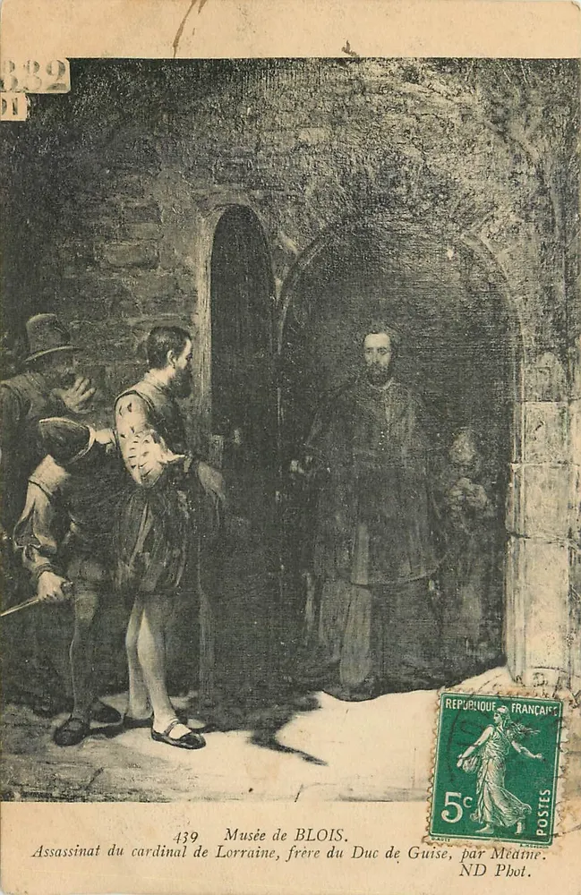 Ermordung des Kardinals von Lothringen, Bruder des Herzogs von Guise — Museum von Blois — ND Phot. - Vorderseite