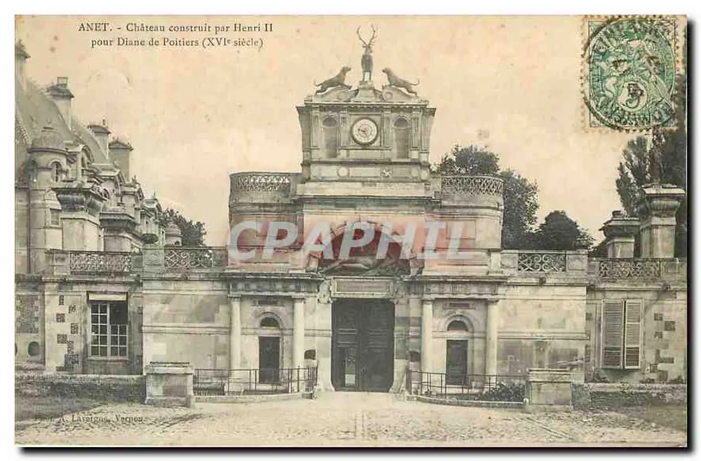 Anet — Schloss, erbaut von Henri II für Diane de Poitiers (16. Jahrhundert) — Verlag A. Laverdure, Vernon - Vorderseite