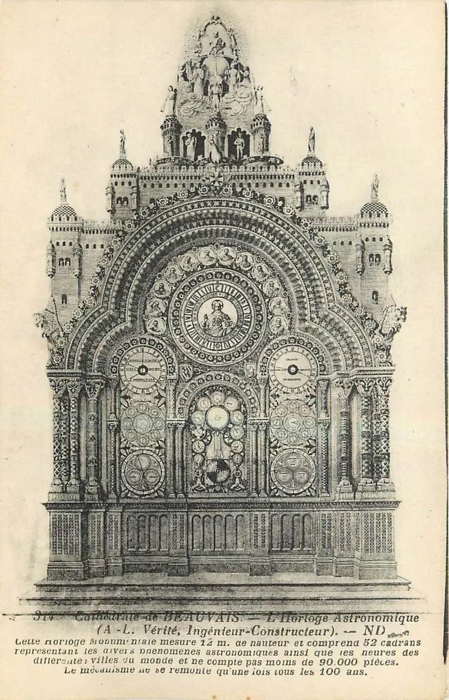 Cathédrale de Beauvais — L'Horloge Astronomique (A.-L. Vérité, Ingénieur-Constructeur) — N° 314 - Recto