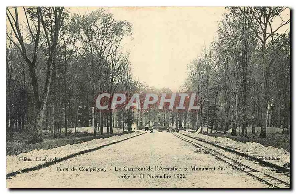 Forêt de Compiègne — Le Carrefour de l'Armistice et Monument du "Matin" érigé le 11 Novembre 1922 — Édition Lambert-Hauché-Hunn - Recto