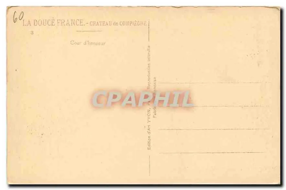 Zamek w Compiègne — Dziedziniec honorowy — Wydawnictwo An Yvon - Rewers
