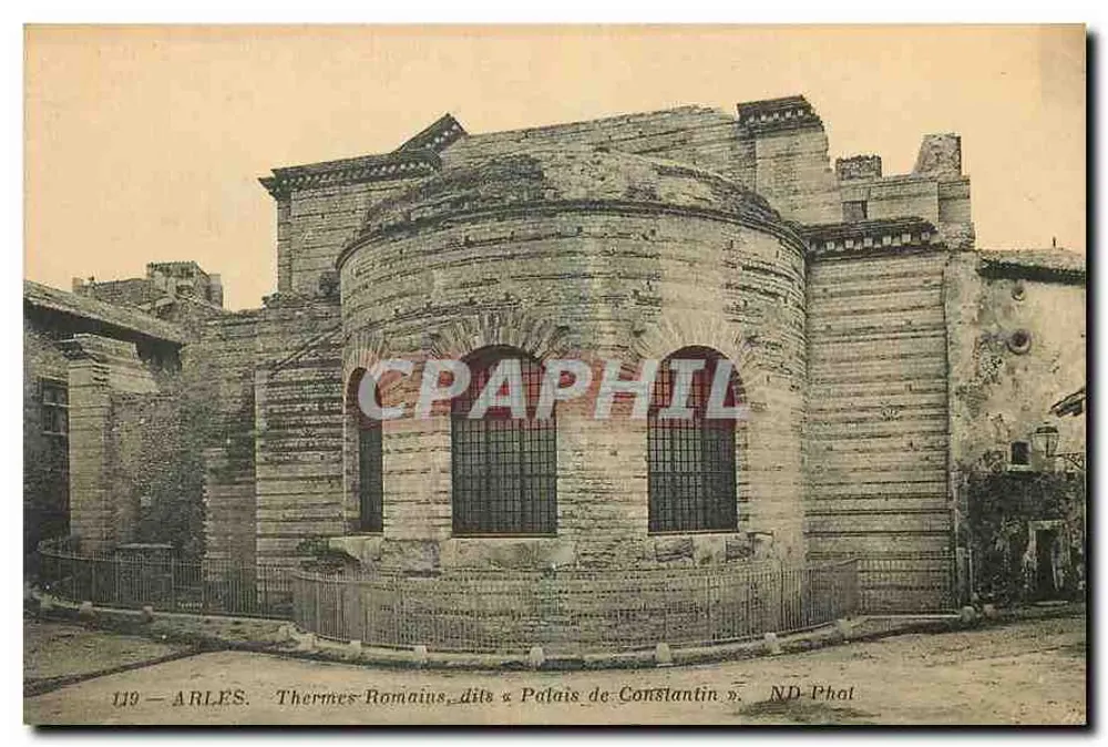 Arles — Termas Romanas, llamadas « Palacio de Constantino » — ND Phot, n° 119 - Anverso