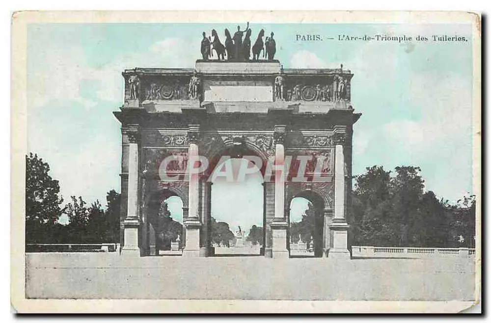 Paris — The Arc de Triomphe des Tuileries — unidentified publisher - Front