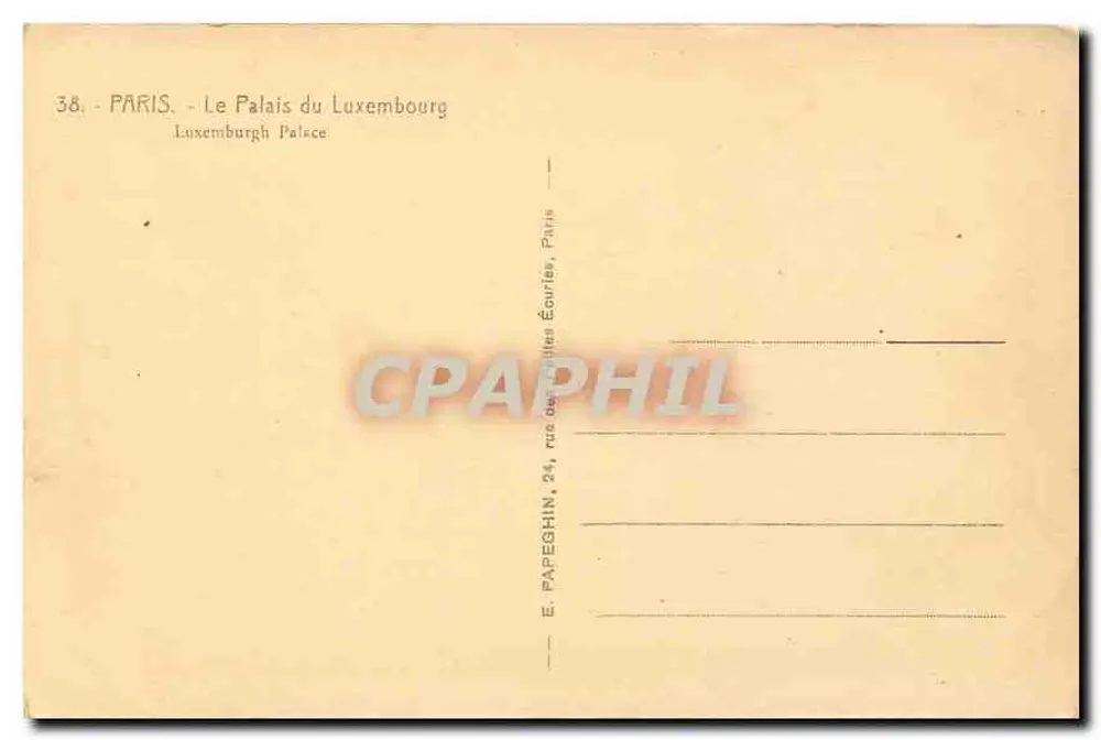 Palace of Luxembourg — Paris — Publisher E. Papeschin, 24, rue des Petites Écuries, Paris - Back