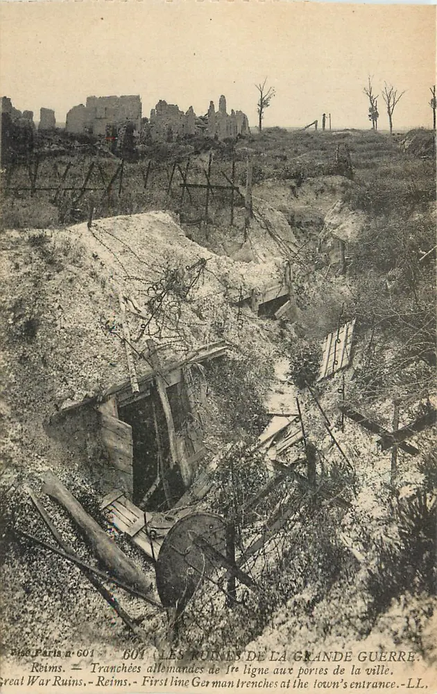 Reims — Ruinen des Ersten Weltkriegs — deutsche Schützengräben erster Linie an den Toren der Stadt — Verlag Paris Nr. 601 - Vorderseite
