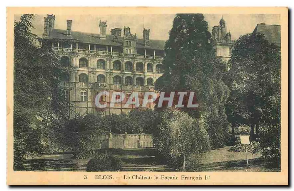 Blois — Le Château la Façade François Ier — éditeur non visible - Recto