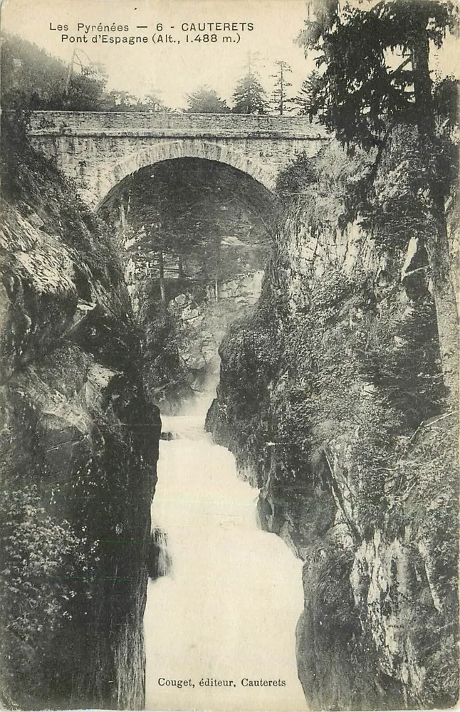 Ponte da Espanha — Cauterets — Couget, editor, Cauterets - Frente