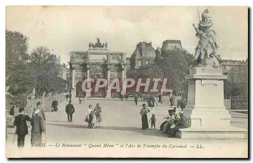 Paris — Le Monument "Quand Même" et l'Arc de Triomphe du Carrousel — LL. - Recto