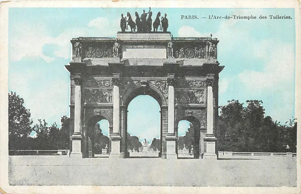 Paris — The Arc-de-Triomphe des Tuileries — unknown publisher, series number not visible - Front