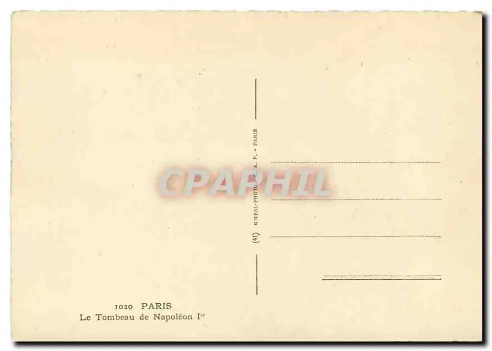 O Túmulo de Napoleão I — Paris — editor REAL-PHOTO-A.P. - PARIS, n° 1020 - Verso