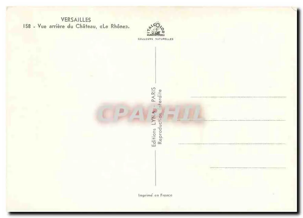Versailles — Vista traseira do Castelo, « Le Rhône » — Éditions Gouleurs Naturelles, n° 158 - Verso