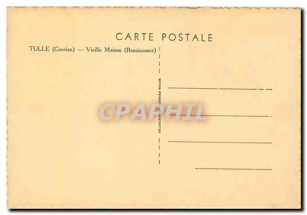 Tulle (Corrèze) — Vicille Maison (Renaissance) — Héliogravure Onbier Hagon - Verso