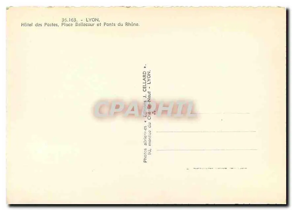 Lyon — Hôtel des Postes, Place Bellecour et ponts du Rhône — Éditions J. Cellard, Lyon - Verso