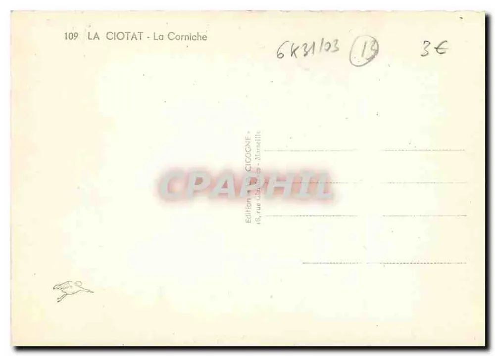 La Ciotat - A Corniche — editor La Cigogne, n° 109 - Verso
